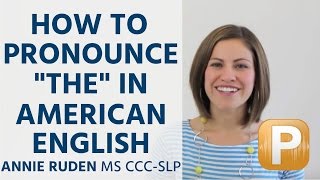 How to Pronounce quotThequot in American English Pronunciation [upl. by Pisano]