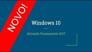 →Como Ativar Windows 10  2018  Ativação Permanente [upl. by Prestige]