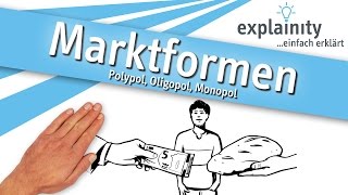 Marktformen einfach erklärt explainity® Erklärvideo [upl. by Etsyrk]