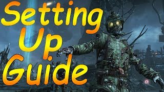 Bo3 Zombies Origins  Setting Up Guide [upl. by Retsub630]