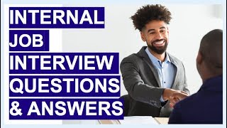 INTERNAL JOB Interview Questions amp Answers TIPS amp Sample ANSWERS [upl. by Uolymme464]