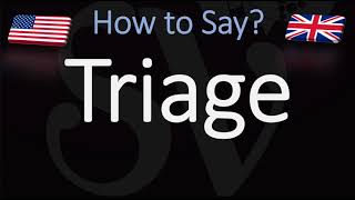 How to Pronounce Triage CORRECTLY What is Triage [upl. by Tench407]