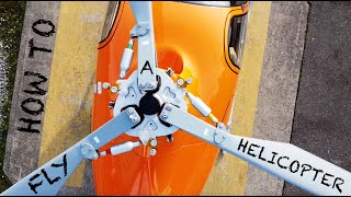 How To FLY A HELICOPTER [upl. by Chariot]