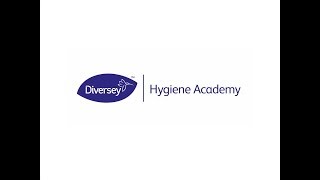 Diversey® Hygiene Academy [upl. by Hadik]