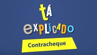 Tá Explicado Contracheque [upl. by Rehpotsyrhc781]