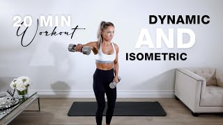 DUMBBELL DYNAMIC and ISOMETRIC Workout  20 Min Upper Body [upl. by Ardnayek]