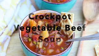 Crockpot Vegetable Beef Soup [upl. by Schreibman]