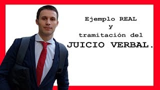 Procedimiento del JUICIO VERBAL Ejemplo PRÁCTICO [upl. by Llenehs]