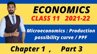 Production Possibility Curve  Microeconomics  Chapter 1  Class 11 [upl. by Yllac]