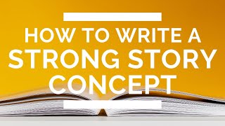 How to Write a Strong Story Concept Reverse Book Blurb Exercise [upl. by Oiruam]