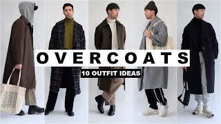 10 Ways To Style Overcoats  Mens Fashion 2020 [upl. by Leugim]