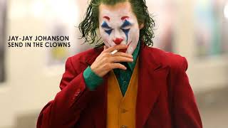 JayJay Johanson  Send in the Clowns  Joker 2019 Song tribute [upl. by Strenta780]