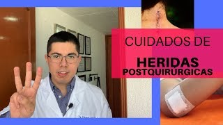 Cuidados de heridas postquirúrgicas  Recomendaciones [upl. by Talbot]