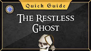 Quick guide The Restless Ghost Quest [upl. by Ralaigh]