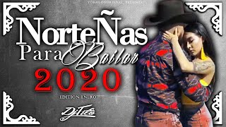 NorteÑAs Para Bailar Este 2020 MIX Dj Tito [upl. by Igic]