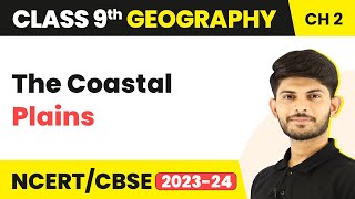 The Coastal Plains  Physical Features of India  Class 9 Geography [upl. by Enyad]