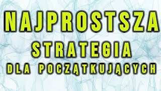 NAJPROSTSZA strategia tradingu dla POCZĄTKUJĄCYCH którą musisz znać 💹👍 [upl. by Ulrika384]