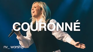 Couronné  NV Worship [upl. by Ritz]