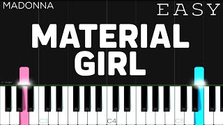 Madonna  Material Girl  EASY Piano Tutorial [upl. by Farrah923]