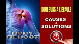 DOULEURS D’EPAULE  CAUSES amp SOLUTIONS [upl. by Ecirtaemed972]