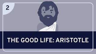 PHILOSOPHY  The Good Life Aristotle HD [upl. by Angi789]