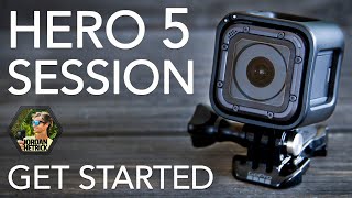 GoPro HERO 5 SESSION Tutorial How To Get Started [upl. by Narcissus807]