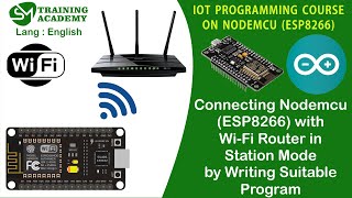 Connecting Nodemcu ESP8266 to Wifi Network in Station Mode [upl. by Vierno]