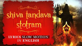 shiva tandava stotram lyrics slow motion in english  Ravan stuti  shivtandav mahadev spiritual [upl. by Jezebel]