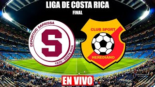 SAPRISSA 32 HEREDIANO FINAL  COSTA RICA  FINAL  LAZ03 SPORTS NARRACIÓN [upl. by Enrika]