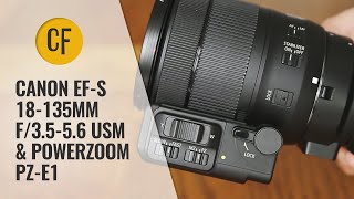 Canon EFS 18135mm f3556 USM amp Powerzoom PZE1 lens review with samples [upl. by Higginbotham821]