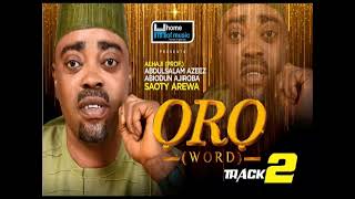 ORO Track 2  Latest 2021 Islamic Music By Saoty Arewa [upl. by Rimidalg]