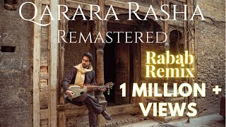 Qarara Rasha  Rabab Remix Remastered  New Pashto song 2023  Amaan Ahmed  Usman Mansoor [upl. by Zurkow]