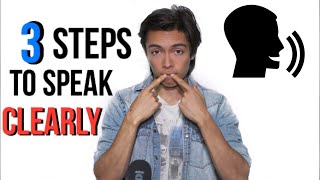 How To Speak CLEARLY And Confidently 3 Tricks [upl. by Teece]