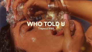 RnB Type Beat SZA Neo Soul Type Beat quotWho told Uquot [upl. by Won302]