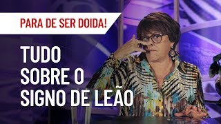 LEÃO TUDO SOBRE O SIGNO  MÁRCIA FERNANDES [upl. by Hanselka]