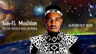 Sun El Musician  To The World And Beyond Full Album [upl. by Lederer]