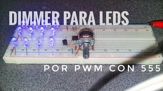 Dimmer PWM para LEDs con 555 [upl. by Maggs11]