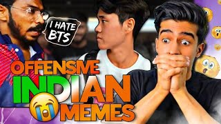 Offensive INDIAN Memes That If YLYL [upl. by Elleiram]