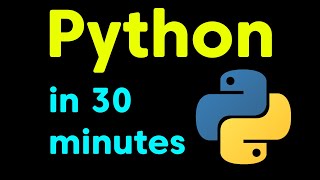 Python Tutorial in 30 Minutes Crash Course for Absolute Beginners [upl. by Alekat891]