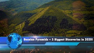 Bosnian Pyramids – 3 Biggest Discoveries in 2020 [upl. by Zela634]