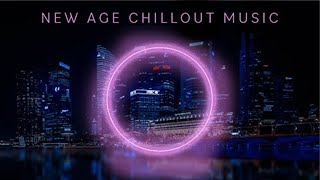 Best New Age Music Mix 2022 Relaxing New Age Music Channel AMAZING MUSIC [upl. by Eilegna]