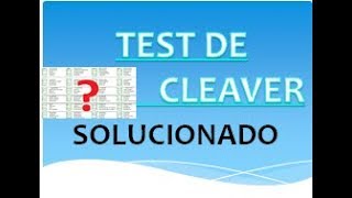 TEST CLEAVER RESUELTO  CLEAVER CORRECTO SOLUCION CLEAVER [upl. by Affra720]