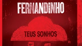 6  TEUS SONHOS – Fernandinho – Teus Sonhos [upl. by Sucramel605]