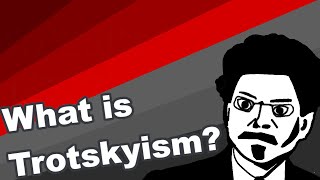 What is Trotskyism  Ideology explained [upl. by Ajssatan]