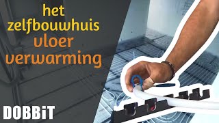 Het Zelfbouwhuis  vloerverwarming leggen [upl. by Edyaj]