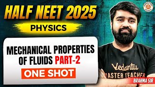 MECHANICAL PROPERTIES OF FLUIDS CLASS 11 ONE SHOT PART 2  ALL CONCEPTS amp THEORY  HALF NEET 2025 [upl. by Silrac]