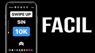 Como hacer Swipe Up en Instagram sin 10k y con 10k  Explicacion Rapida en 4 Minutos [upl. by Reinal]
