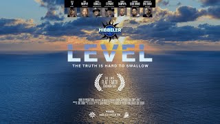 LEVEL Flat Earth Film 2021 [upl. by Smitt]