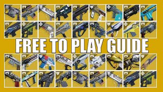 All Free To Play Exotic Weapons And How To Get Them  Destiny 2 New Light And Free To Play Guide [upl. by Cosetta384]