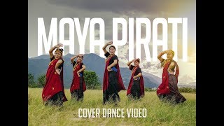 quotMaya Piratiquot Trishna Gurung I Cover Dance Video by We Sisters [upl. by Yttel499]